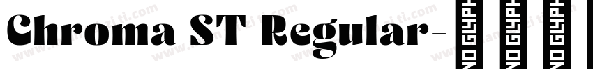 Chroma ST Regular字体转换